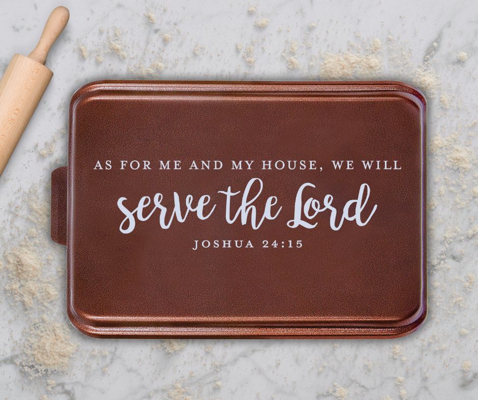 As For Me and My House Joshua 24:15 | aluminum cake pan