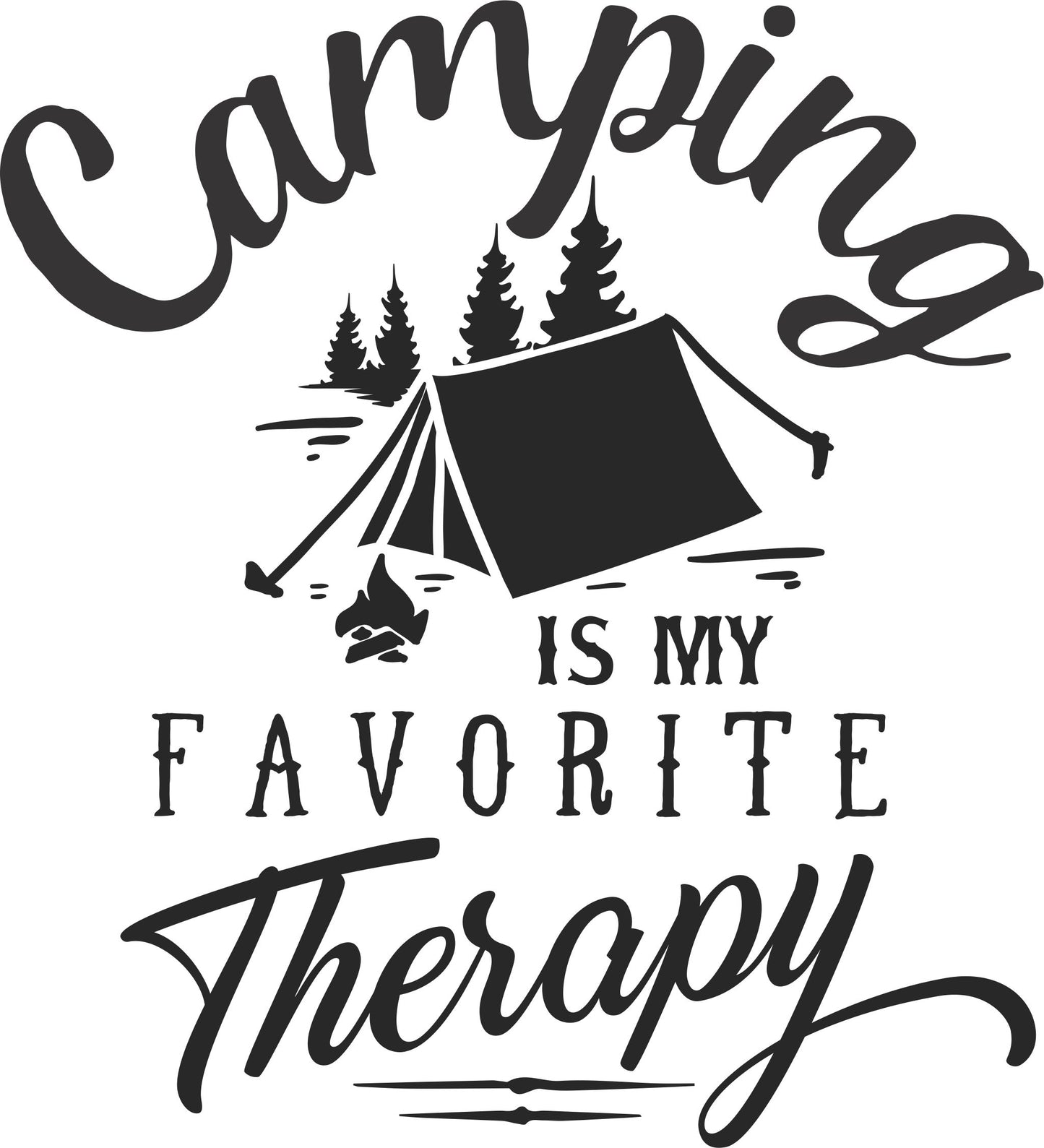 Camping is My Favorite Therapy | Laser Engraved Tumbler, Mug, or Bottle