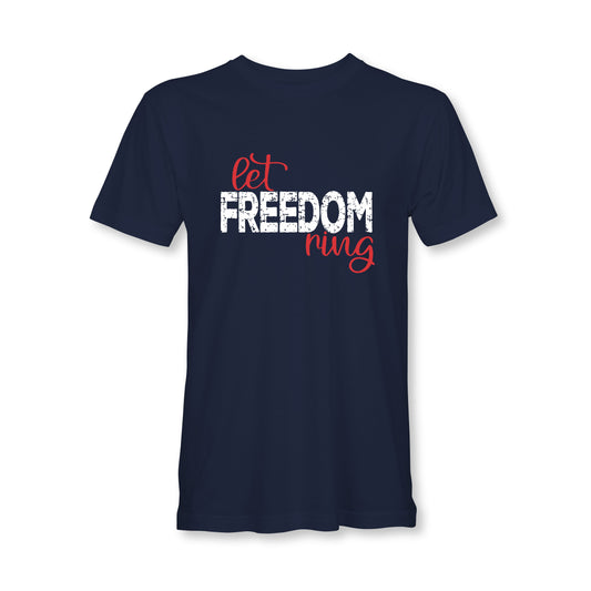 Let Freedom Ring | Short Sleeve Tee